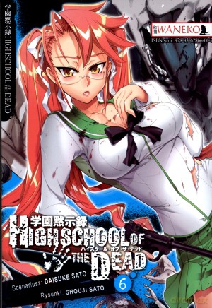 Highschool of the Dead (Tom 6) - Daisuke Sato, Shoji Sato [KSIĄŻKA]