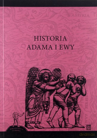 Historia Adama i Ewy [KSIĄŻKA]