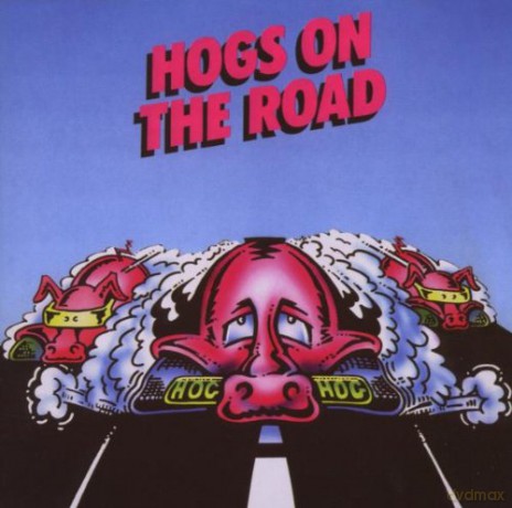 Hogs On The Road (Remastered) [CD]