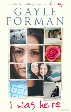 I Was Here - Gayle Forman [KSIĄŻKA]