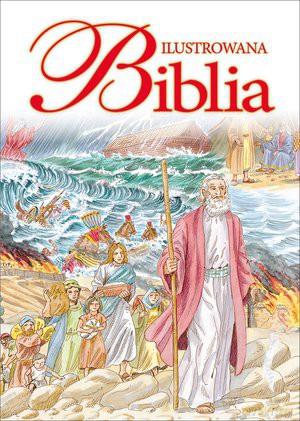 Ilustrowana Biblia (twarda) [KSIĄŻKA]