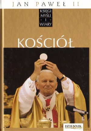 Jan Paweł II. Księgi myśli i wiary (Tom 17) Kościół - Grzegorz Polak (twarda) [KSIĄŻKA]