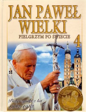 Jan Paweł Wielki. Pielgrzym po świecie (Tom 4) Pielgrzymki z lat 1982-1983 (twarda) [KSIĄŻKA]