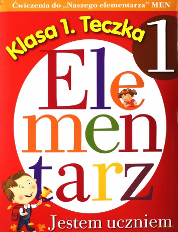 Jestem uczniem. Ćwiczenia do Naszego elementarza MEN. Klasa 1. Teczka 1 - Anna Wiśniewska [KSIĄŻKA]