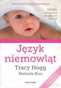 Język niemowląt - Tracy Hogg, Melinda Blau [KSIĄŻKA]