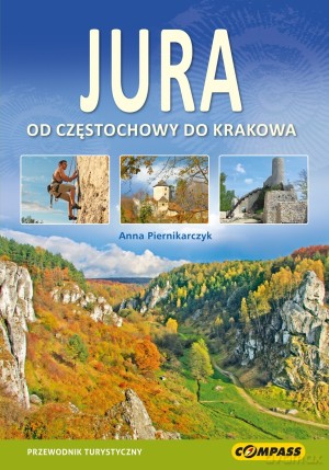 Jura. Od Częstochowy do Krakowa [KSIĄŻKA]