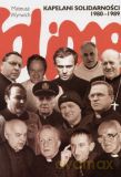 Kapelani Solidarności 1980-1989 - Mateusz Wyrwich (twarda) [KSIĄŻKA]