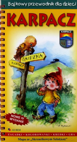 Karpacz. Bajkowy przewodnik dla dzieci [KSIĄŻKA]