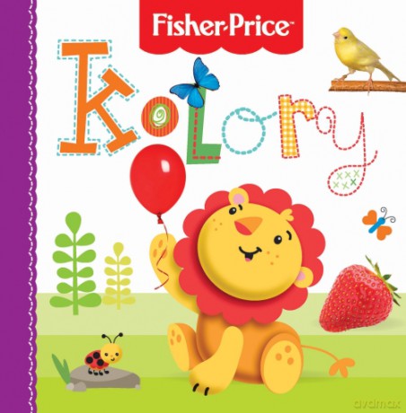 Kolory. Fisher Price - Anna Wiśniewska [KSIĄŻKA]