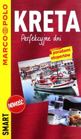 Kreta. Perfekcyjne dni. Przewodnik Marco Polo Smart [KSIĄŻKA]