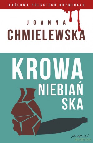 Krowa niebiańska. Kolekcja: Królowa polskiego kryminału. Część 21 - Joanna Chmielewska (twarda) [KSIĄŻKA]