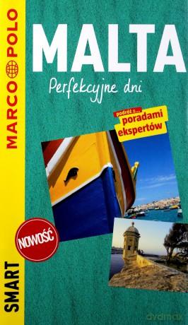 Malta. Perfekcyjne dni. Przewodnik Marco Polo Smart [KSIĄŻKA]