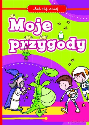 Moje przygody. Już się uczę - Anna Wiśniewska [KSIĄŻKA]