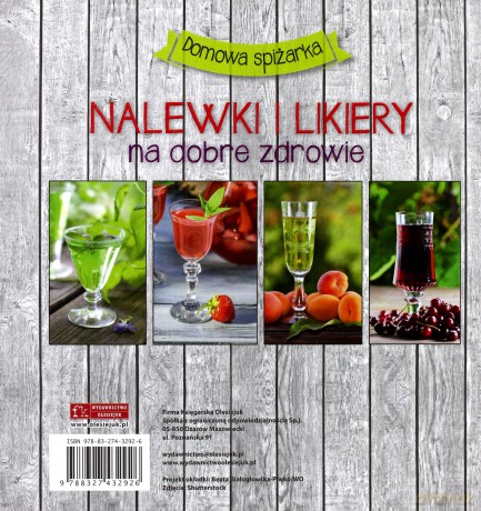 Nalewki i likiery na dobre zdrowie. Domowa spiżarka (twarda) [KSIĄŻKA]