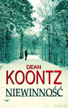 Niewinność - Dean Koontz [KSIĄŻKA]