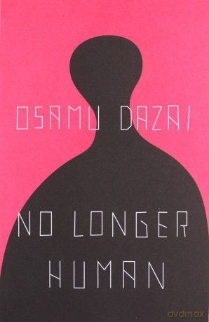 No Longer Human - Osamu Dazai, Csamu Dazai [KSIĄŻKA]