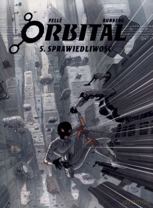 Orbital (Tom 5) Sprawiedliwość - Pelle Runberg [KSIĄŻKA]