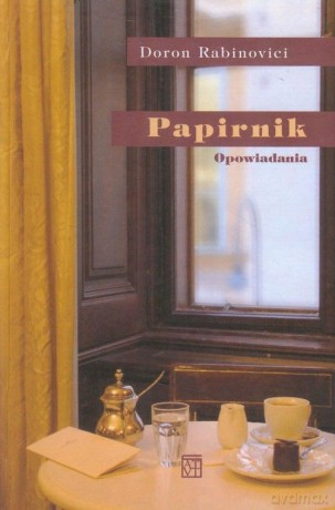 Papirnik - Doron Rabinovici (twarda) [KSIĄŻKA]
