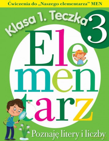 Poznaję litery i liczby. Ćwiczenia do Naszego elementarza MEN. Klasa 1. Teczka 3 - Anna Wiśniewska [KSIĄŻKA]