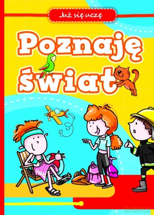 Poznaję świat. Już się uczę - Anna Wiśniewska [KSIĄŻKA]