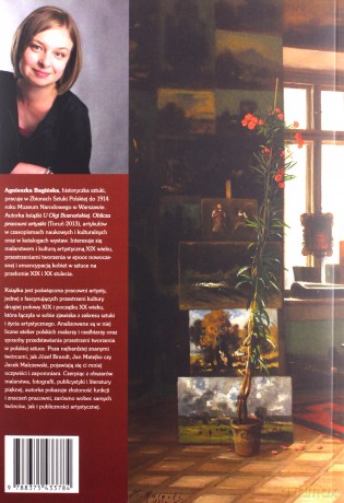Pracownia artysty w polskiej sztuce i kulturze drugiej połowy XIX i początku XX wieku - Agnieszka Bagińska (twarda) [KSIĄŻKA]