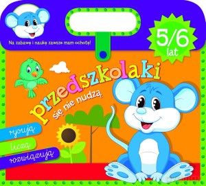Przedszkolaki się nie nudzą 5/6 lat - Anna Wiśniewska [KSIĄŻKA]
