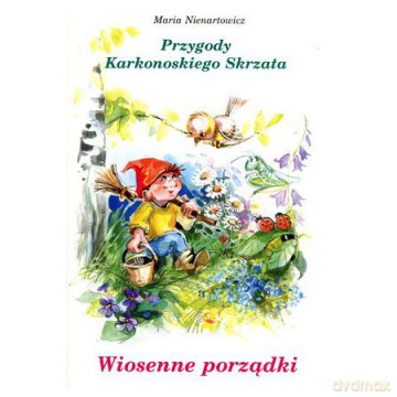 Przygody Karkonoskiego Skrzata. Część 1: Przebudzenie z zimowego snu - Maria Nienartowicz [KSIĄŻKA]