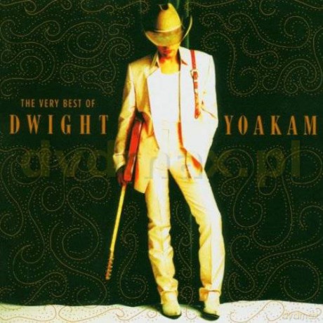Dwight Yoakam: The Very Best Of Dwight Yoakam [CD]