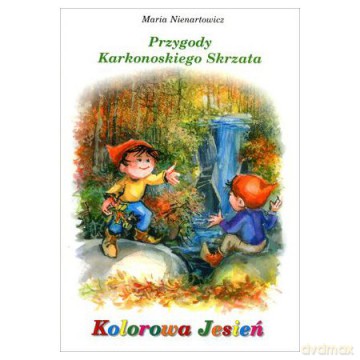 Przygody Karkonoskiego Skrzata. Część 4: Kolorowa jesień - Maria Nienartowicz [KSIĄŻKA]