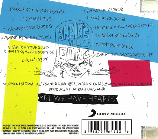 Brain's All Gone: Yet We Have Hearts [CD]