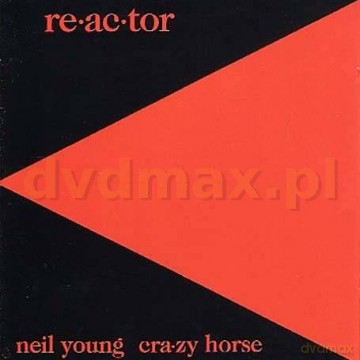 Neil Young: Re-Ac-Tor [CD]