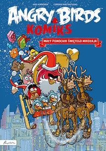 Angry Birds. Komiks. Mały pomocnik Świętego Mikołaja [KOMIKS]