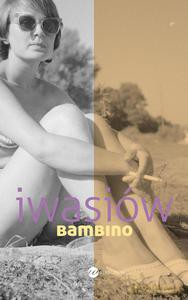 Bambino - Inga Iwasiów [KSIĄŻKA]