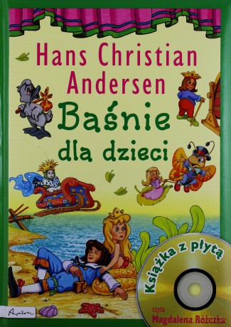Baśnie dla dzieci. Hans Christian Andersen - Danuta Wróbel [AUDIOBOOK]