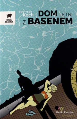Dom letni z basenem - Herman Koch [KSIĄŻKA]