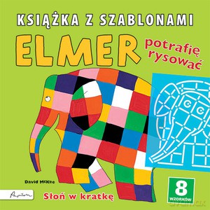 Elmer. Książka z szablonami. Potrafię rysować. Słoń w kratkę [KSIĄŻKA]