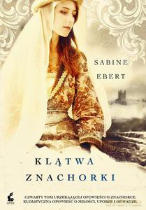 Klątwa znachorki - Sabine Ebert [KSIĄŻKA]