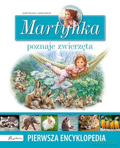 Martynka poznaje zwierzęta. Pierwsza encyklopedia - Katarzyna Berłowska (twarda) [KSIĄŻKA]