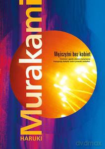 Mężczyźni bez kobiet - Haruki Murakami [KSIĄŻKA]