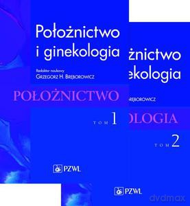 Położnictwo i ginekologia (Tom 1-2) - Grzegorz Bręborowicz (twarda) [KSIĄŻKA]