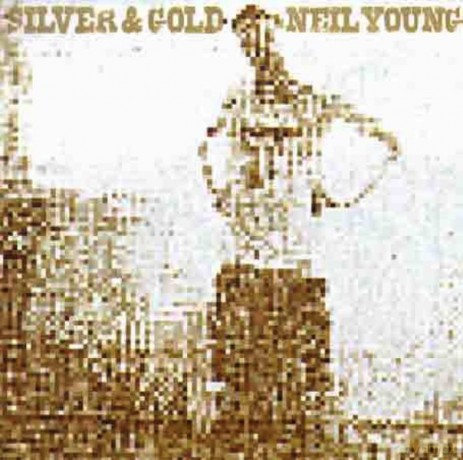 Neil Young: Silver And Gold [Winyl]