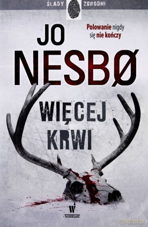Więcej krwi - Jo Nesbo [KSIĄŻKA]