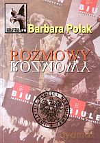 Rozmowy IPN - Barbara Polak [KSIĄŻKA]