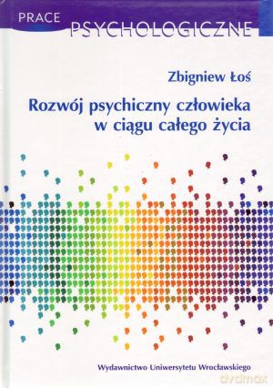 Rozwój psychiczny w ciągu całego życia - Zbigniew Łoś (twarda) [KSIĄŻKA]
