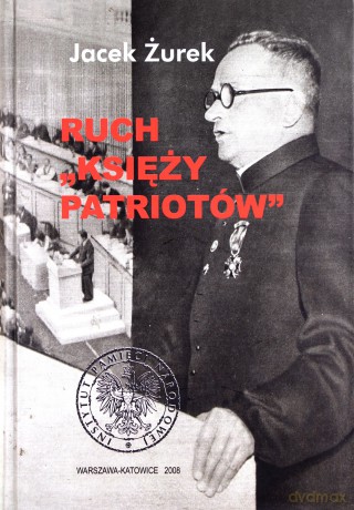 Ruch księży patriotów w województwie katowickim w latach 1949-1956 (twarda) [KSIĄŻKA]