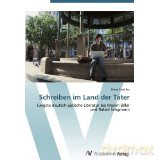 Schreiben im Land der Tater - Diana Teschler [KSIĄŻKA]