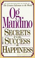 Secrets for Success and Happiness - Og Mandino, Spence [KSIĄŻKA]