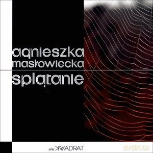 Splątanie - Agnieszka Masłowiecka [KSIĄŻKA]