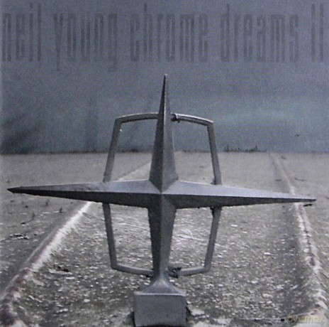 Neil Young: Chrome Dreams 2 [CD]