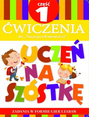 Teczka Uczeń na szóstkę. Ćwiczenia do Naszego elementarza. Część 1 - Anna Wiśniewska [KSIĄŻKA]